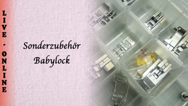 Sonderzubehoer Babylock