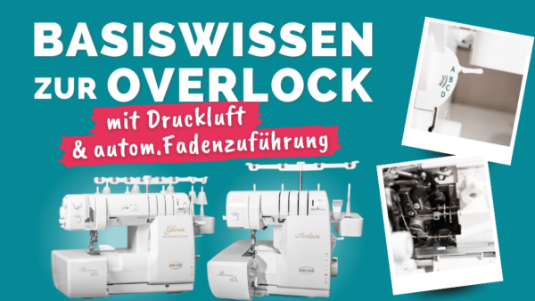 Basiswissen Overlock Druckluft auto