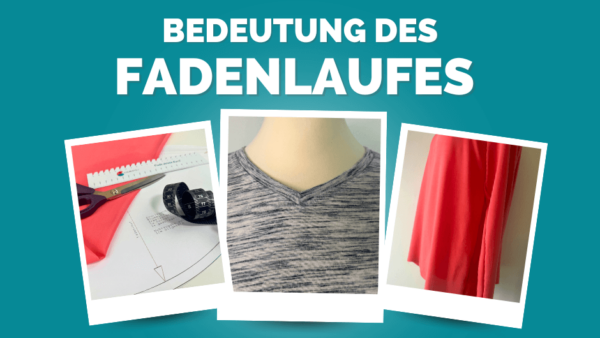 Artikelbidl Bedeutung des Fadenlaufes