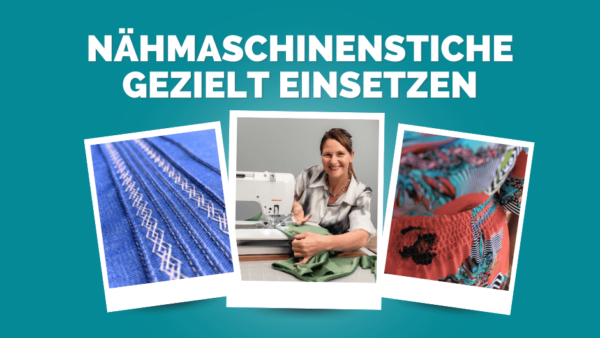 Naehzimmer Naehmaschinenstiche gezielt einsetzen ohneNaehzimmer kompr