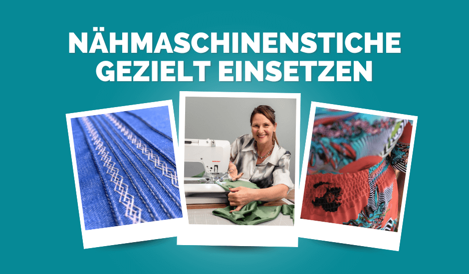 Naehzimmer Naehmaschinenstiche gezielt einsetzen ohneNaehzimmer kompr
