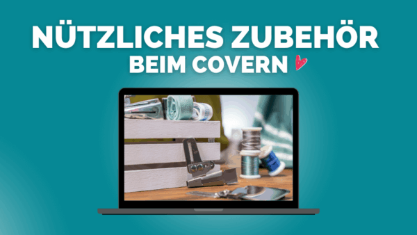 Artikelbild Nuetzliches Zubehoer beim Covern kompr