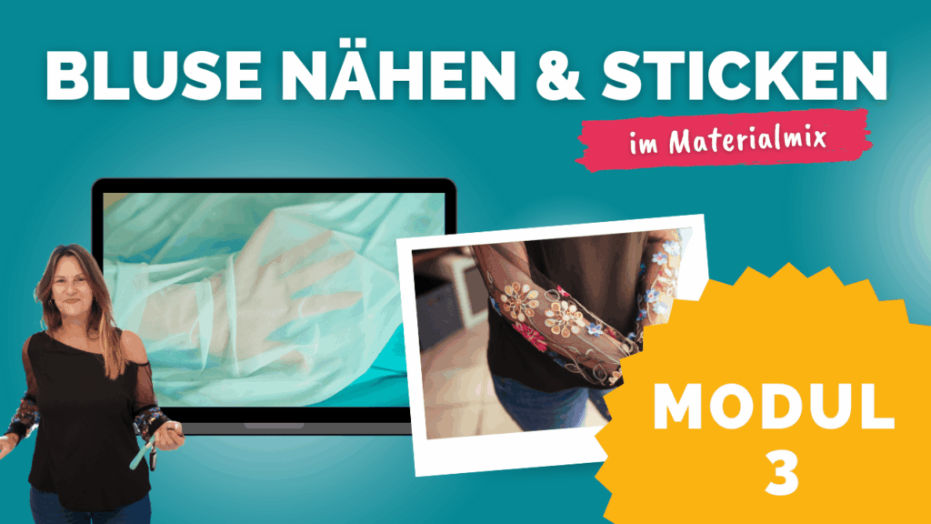 Grafik zum Nähkurs „Bluse nähen & sticken im Materialmix“ mit transparenter Stickerei, Kursleiterin und Modulkennzeichnung Nummer 3