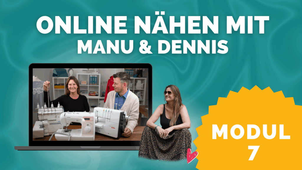 online nähen mit Manu & Dennis Modul7 kompr