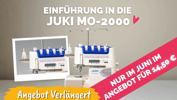 Artikelbild Einführung in die Juki MO 2000 ABGEBOT verlaengert kompr