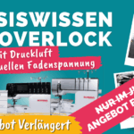 Basiswissen zur Overlock mit Druckluft&manuellen Fadenspannung ANGEBOT verlaengert kompr